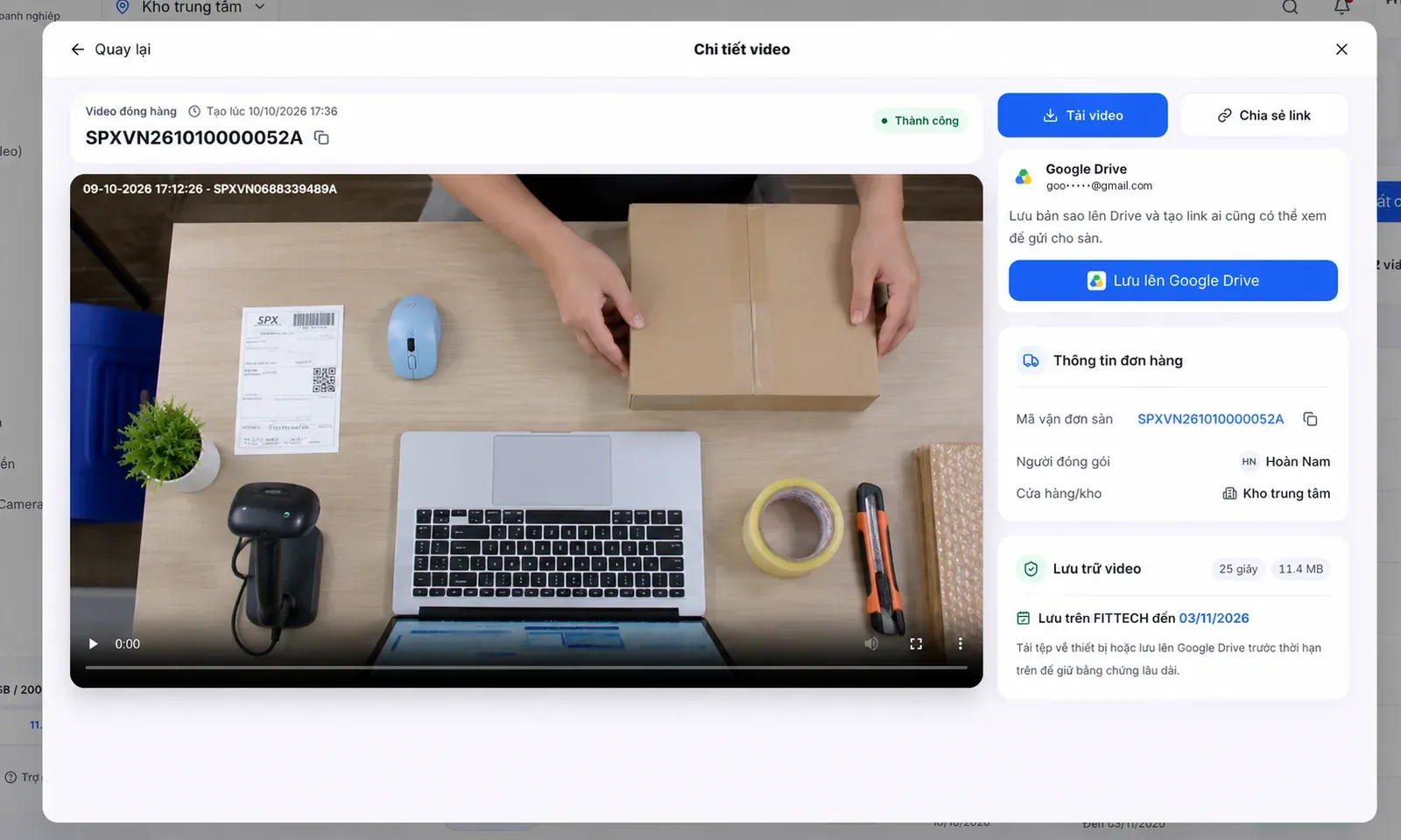 Xem lại video kèm mã vận đơn, nhân viên, thời hạn lưu và nút tải, chia sẻ, lưu Drive